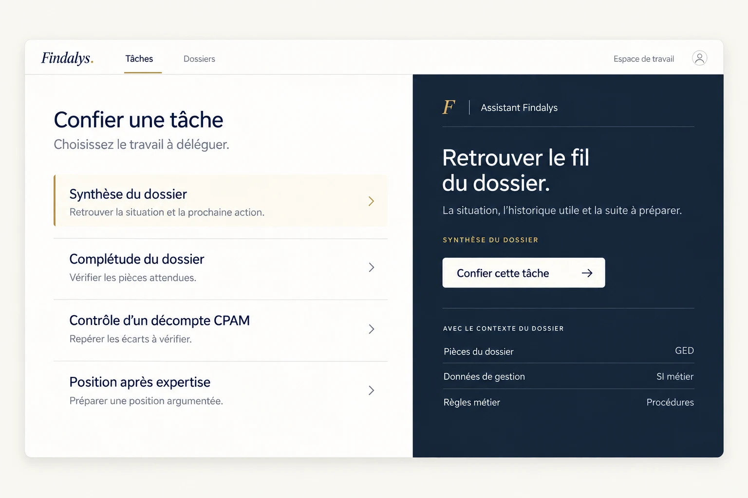 Catalogue de tâches : synthèse, complétude, contrôle CPAM et position après expertise. À droite, l’Assistant Findalys reçoit la tâche de synthèse avec les pièces du dossier, les données de gestion et les règles métier.